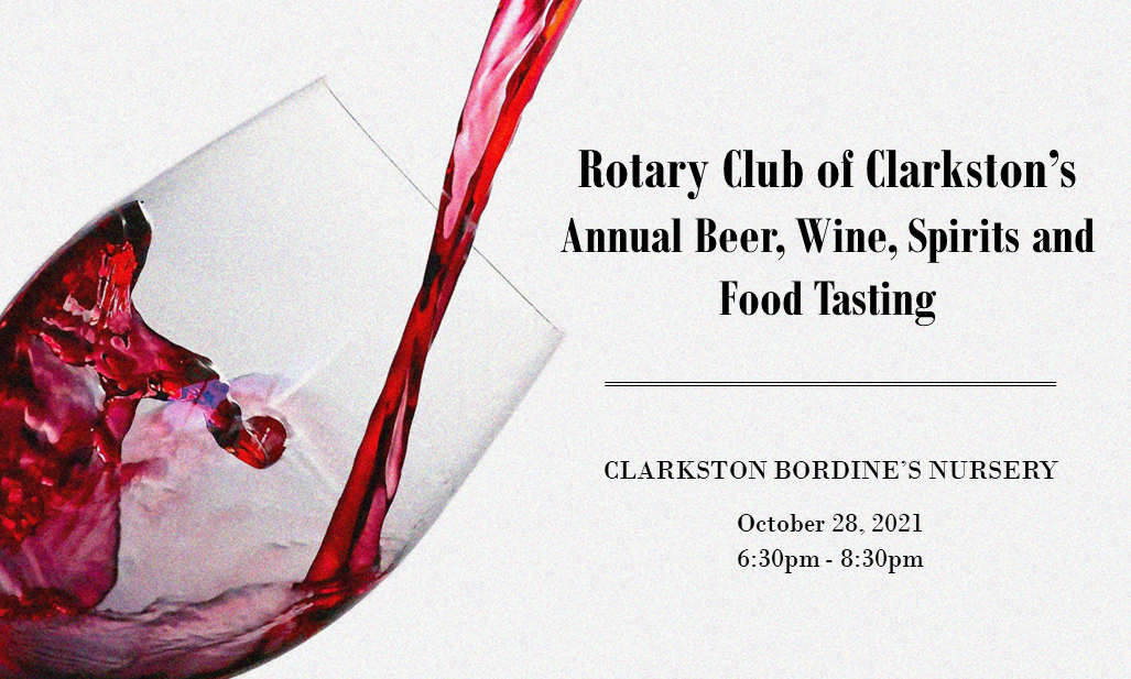 Rotary Club of Clarkston’s Annual Beer, Wine, Spirits and Food Tasting: 2021