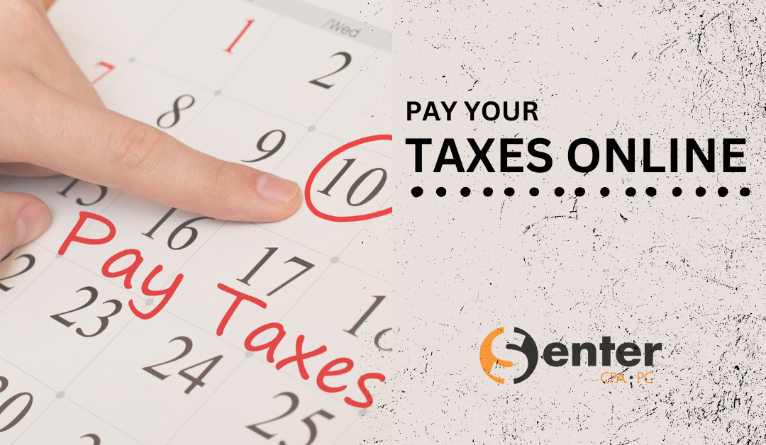 Making Your Federal & State Income Tax Payments