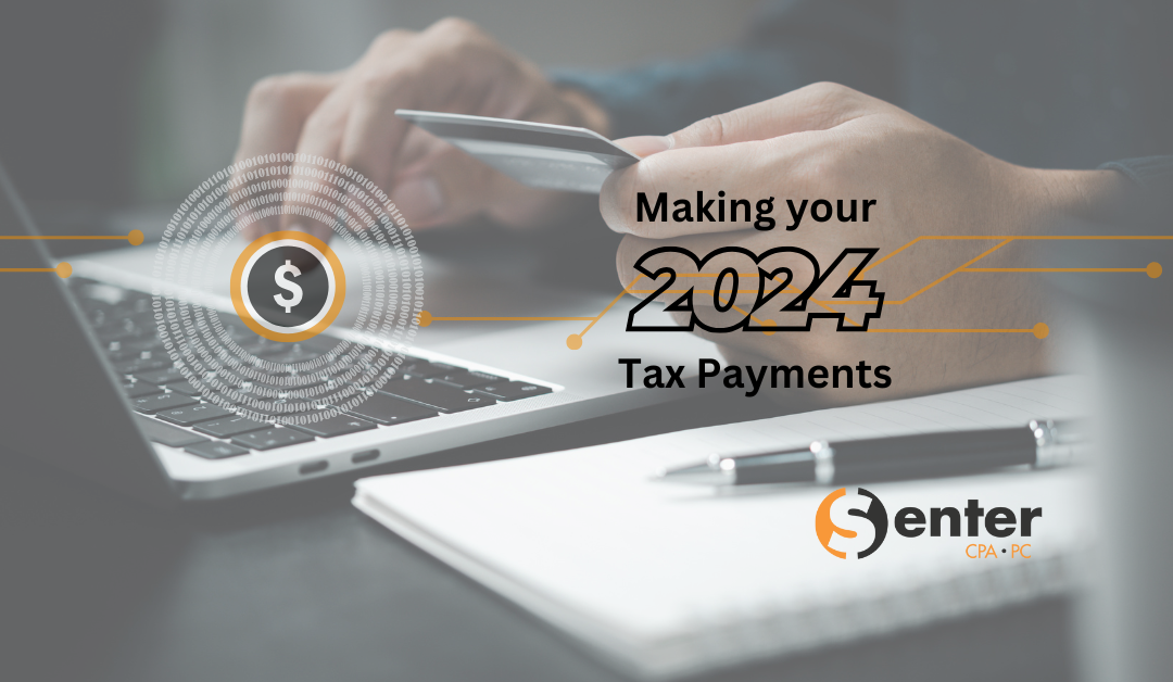 Making Your Federal & State Income Tax Payments