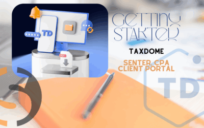 Getting Started with TaxDome: Your Senter CPA Client Portal