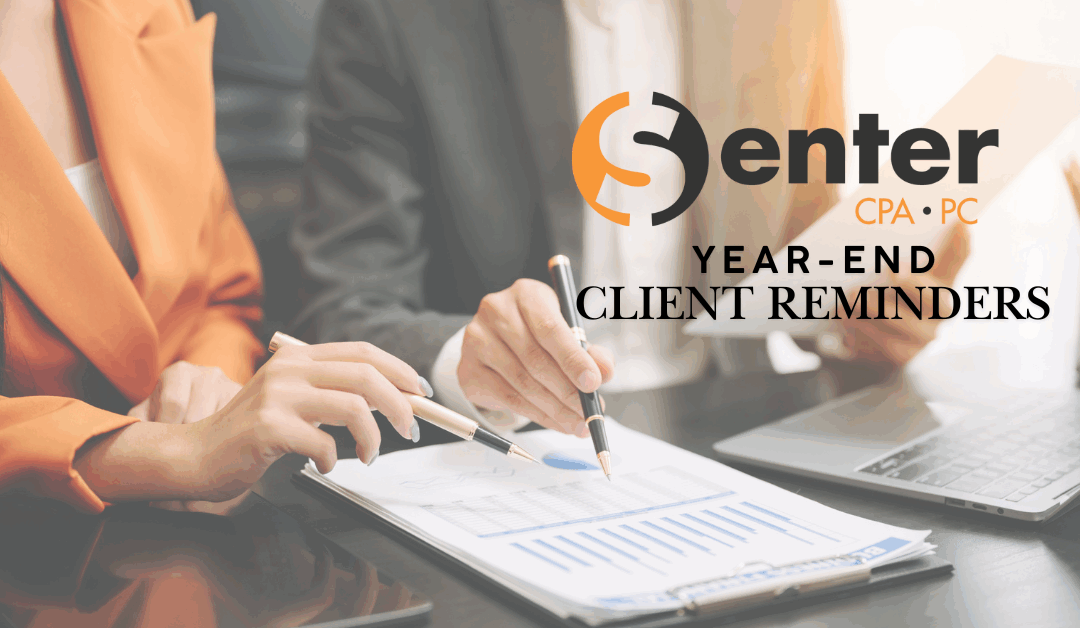 Year-End Reminders from Your Senter CPA Team